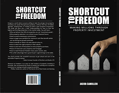 Shortcut to Freedom - Making millions through Property Invesment
